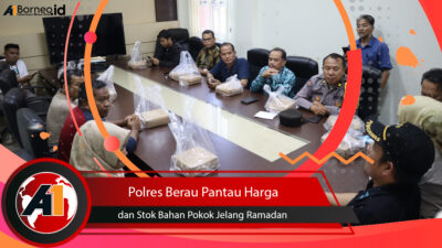 Polres Berau Pantau Harga dan Stok Bahan Pokok Jelang Ramadan