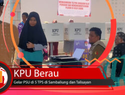 KPU Berau Gelar PSU di 5 TPS di Sambaliung dan Talisayan