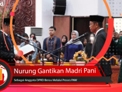 Nurung Resmi Gantikan Madri Pani Sebagai Anggota DPRD Berau Melalui Proses PAW