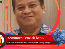 Komitmen Pemkab Berau Wujudkan Pemerataan Keadilan, Beri Bantuan Hukum Gratis ke Masyarakat Kurang Mampu